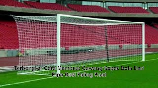 Terbongkar Cara Membuat Gawang Sepak Bola Dari Pipa Besi Paling Kuat