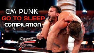 CM Punk - Go To Sleep | WS |