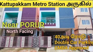 ID: 715 - 🎇 40ft Road Kattupakkam 3BHK Villa 🚉 Metro Station அருகில் 🚘 Big Car Parking ⭐North facing