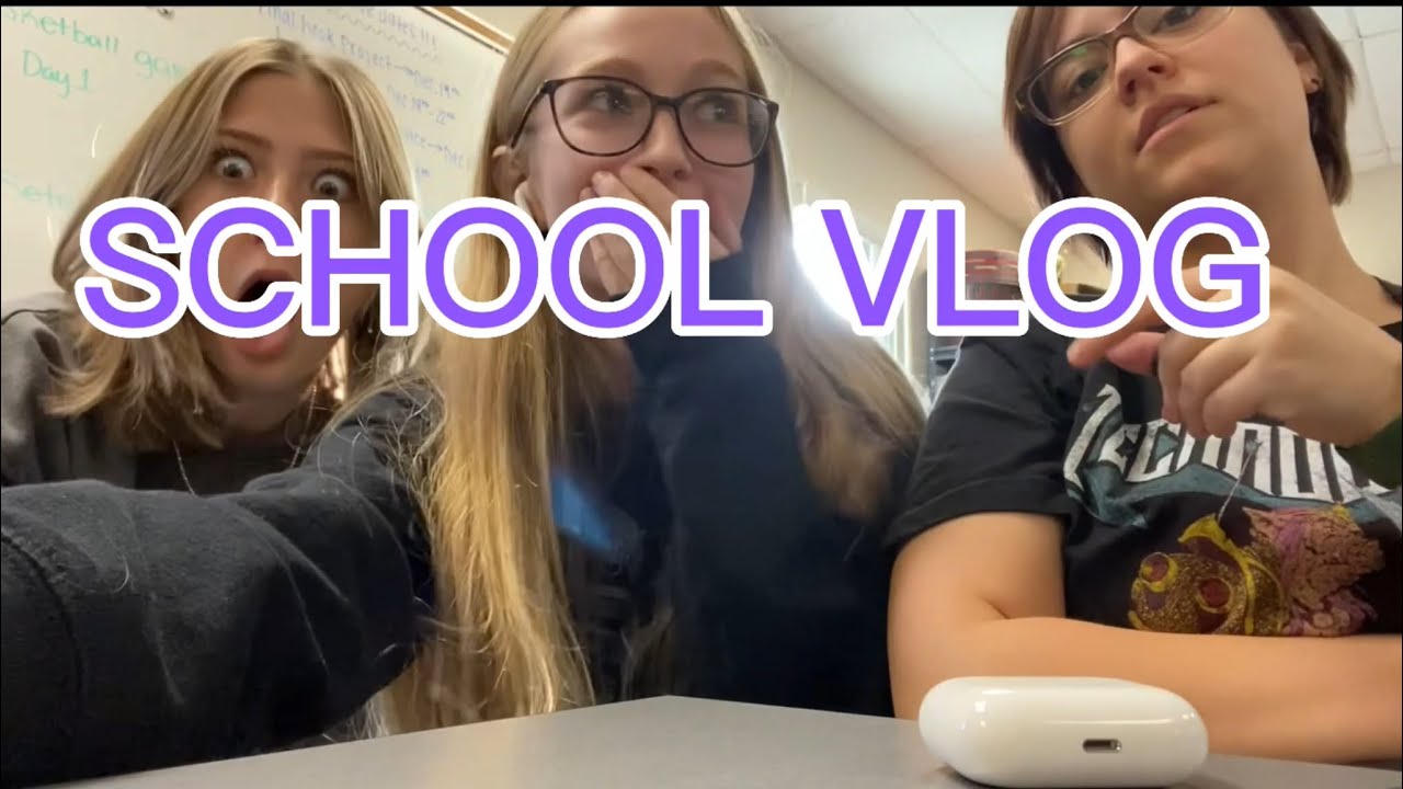 School Vlog Youtube