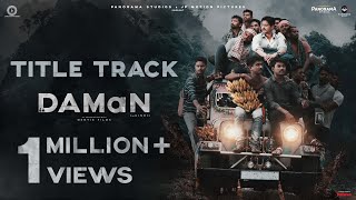 Title Track- DAMaN (In Hindi) | Divya Kumar | Gaurav Anand | Babushaan Mohanty, Dipanwit