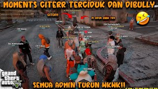 MOMENTS ANAK TR CIDUK CITER WKWK!! SEMUA ADMIN LANGSUNG TURUN!! || GTA V ROLEPLAY