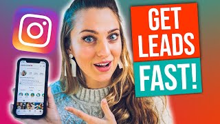 How to Get More Leads on Instagram (watch this if you’re stuck!)