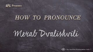 How to Pronounce Merab Dvalishvili (Real Life Examples!)