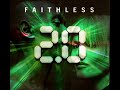 FAITHLESS DJ MIX 2.0 #faithless #foreverfaithless #musicmatters