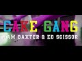 Jam Baxter & Ed Scissor - Cake Gang Feat. Chester P & Dirty Dike (OFFICIAL VIDEO) (Prod. GhostTown)