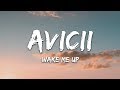 Avicii - Wake Me Up (Lyrics)