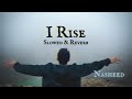 i rise أسمو slowed reverb motivational nasheed