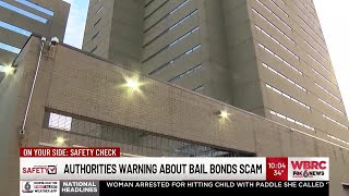 Authorities warning about bail bonds scam