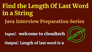 Find the Length Of Last Word in a String | LeetCode Java Program | Interview Question Answers