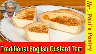 Old Fashioned English Custard Tart