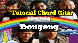 [Tutorial] Chord Gitar | Wayang - Dongeng