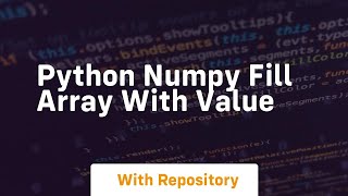 python numpy fill array with value
