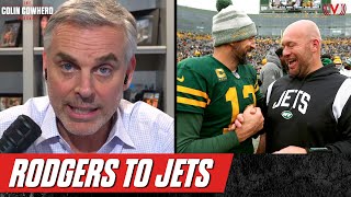 Why Aaron Rodgers shouldn't be surprised Packers wanted trade with New York Jets | Colin Cowherd NFL