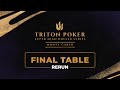 🔴 RERUN of the Triton Poker Series Monte-Carlo 2024 Final Table