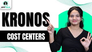 Kronos Cost Centers | Cost Centers Kronos | Learn Kronos | Kronos Course | Kronos Class | UppTalk