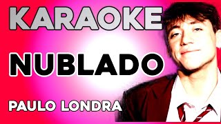 Paulo Londra - Nublado (KARAOKE)
