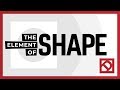 The Element of Shape