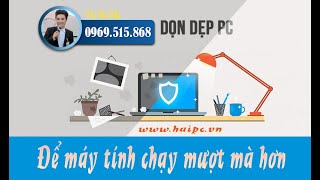 Dọn dẹp và gỡ bỏ ứng dụng rác trên Windows để máy tính chaỵ mượt mà hơn như thế nào