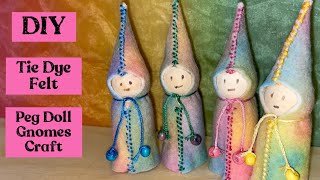 DIY Tie Dye Felt and Peg Doll Gnome Tutorial- Waldorf Inspired