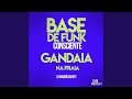 Base de Funk Consciente - Gandaia na Praia