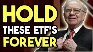 3 ETF’s To Hold Forever