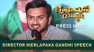 Director Merlapaka Gandhi Speech - Krishnarjuna Yudham Press Meet