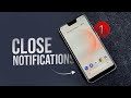 How to Close Notifications on Android (tutorial)