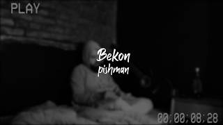 Bekon - Pishman (Official Video)