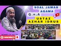 Soalan dan Jawapan Islam yang Penting||Islamic tv Ep 75🔥 Ustaz Azhar Idrus