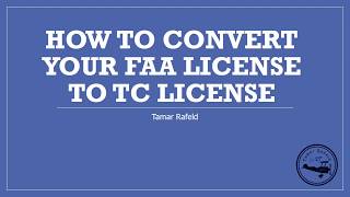 How to convert your FAA license to TC license