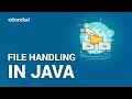 File Handling in Java | Reading and Writing File in Java | Java Training | Edureka