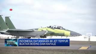 Indonesia Datangkan 48 Jet Tempur Boeing dan Rafale