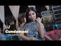 DJ - CUNDAMANI - KMB GEDRUG - PANDOYO AUDIO - DIANPICTURES