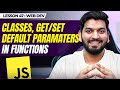 Classes && Default Parameters in Functions || JavaScript Series 2024