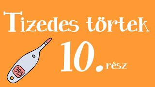 Véges és végtelen tizedes törtek | 10. rész | 5. évfolyam