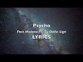 Post Malone- Psycho (LYRICS) Ft. Ty Dolla $ign