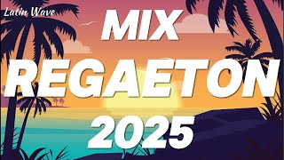 Mix Regaeton 2025☘️☘️☘️