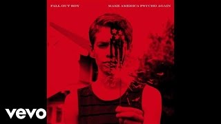 Fall Out Boy - The Kids Aren't Alright (Remix / Audio) ft. Azealia Banks