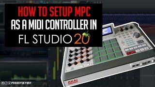 How To Setup MPC As Midi Controller in FL Studio 20 [ Fl 20 Tutorial ]