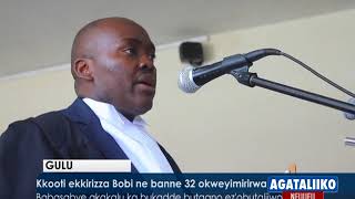 Gulu: Kkooti ekkirizza Bobi ne banne 32 okweyimirirwa.