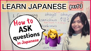 Most Useful Japanese Expressions part 3 - How to ask Questions in Nihongo