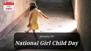 Date Today : 24 January - National Girl Child Day 2022 | On this day | Know this day
