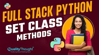 Control Flow Set Class Methods | Python Tutorial for Beginners | Python Full Stack Developer