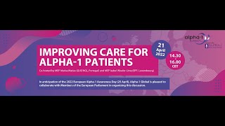 2022 European Alpha-1 Awareness Day: Improving Care for Alpha-1 Patients