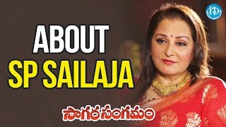 Jaya Prada About SP Sailaja || Viswanadhamrutham || Sagara Sangamam