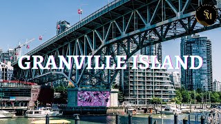 🏞️ Everyday Moments with me: Unveiling the Charms of Granville Island, Vancouver, BC! 🌆🌊