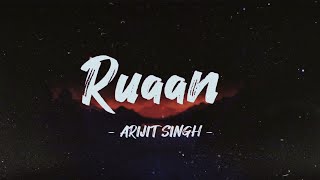 Ruaan Full Song ( Lyrical ), Tiger 3, Salman Khan, Katrina Kaif,  Pritam, Arijit Singh, Irshad Kamil