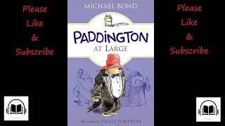 Paddington at large by Michael Bond read by Bernard Cribbins full audiobook.