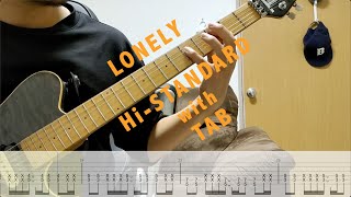 【TAB譜】Lonely//Hi-STANDARD with Guitar tab